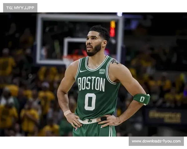 塔图姆伤愈进展快于预期，凯尔特人东部格局存变数